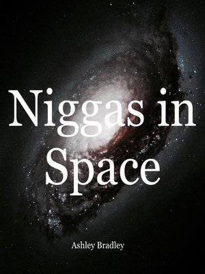 cover image of Niggas in Space